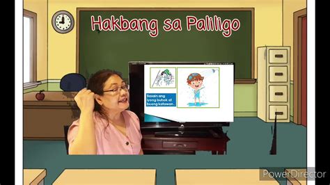 hakbang sa paliligo|PROPER HYGIENE A.Paliligo .